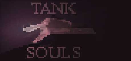 TANK SOULS TANK SOULS