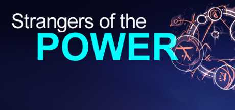 Strangers of the Power Strangers of the Power